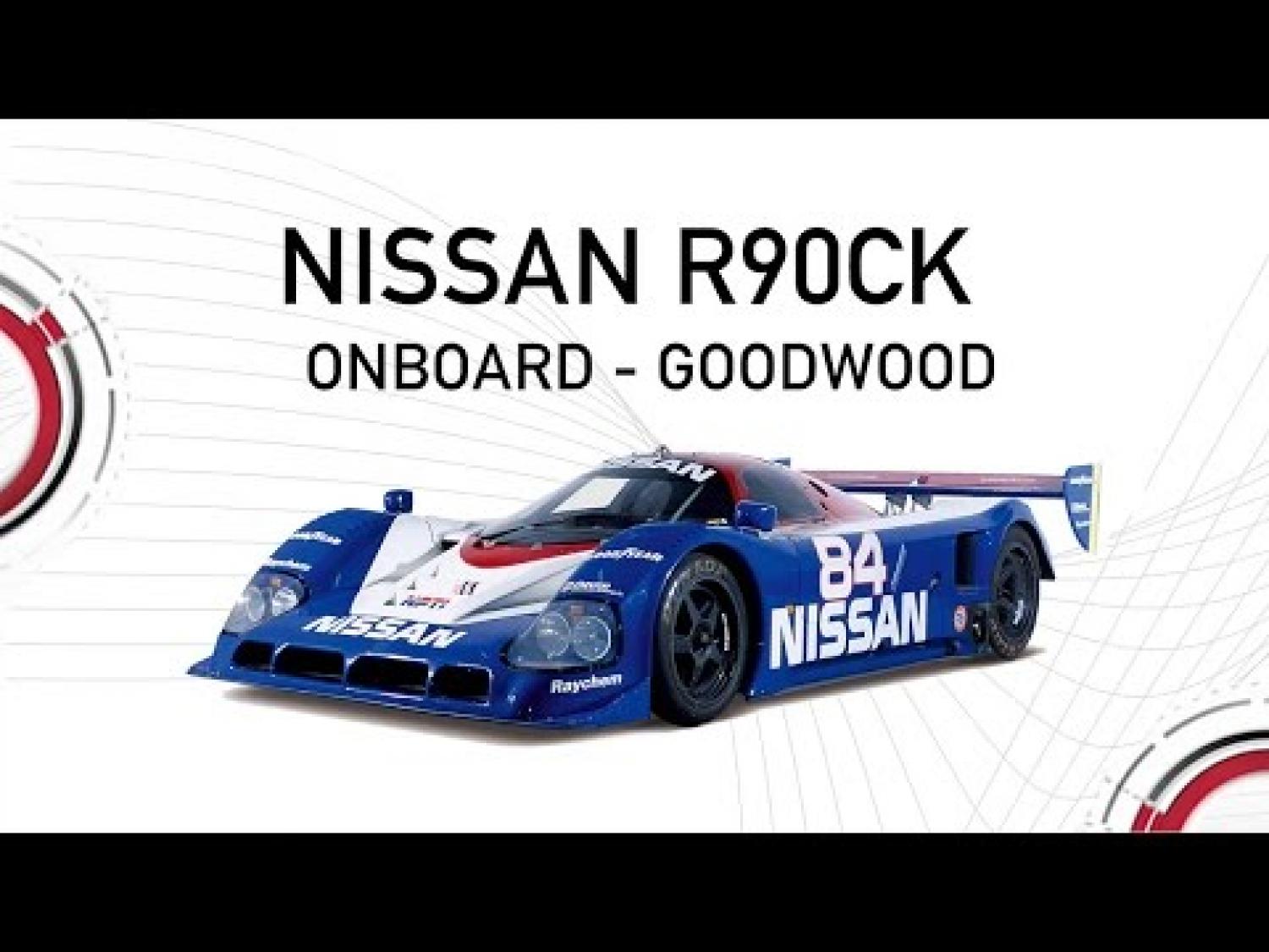 La Nissan R90CK des 24 Heures du Mans 1990 à Goodwood (vidéo)