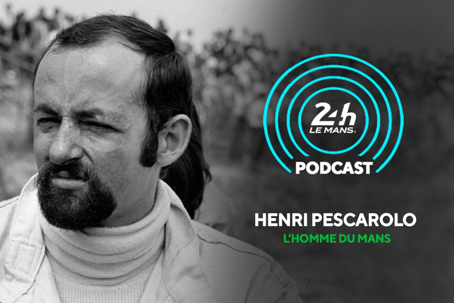 Découvrez le podcast des 24 Heures du Mans dédié à Henri Pescarolo