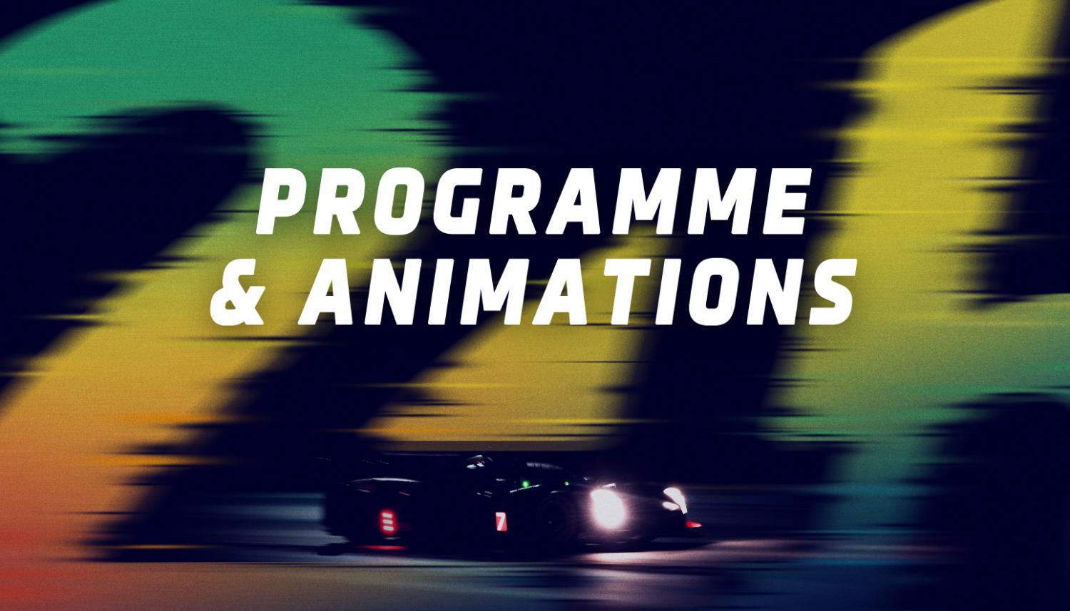 Une semaine d’animations pour vibrer au rythme de la 93e édition des 24 Heures du Mans